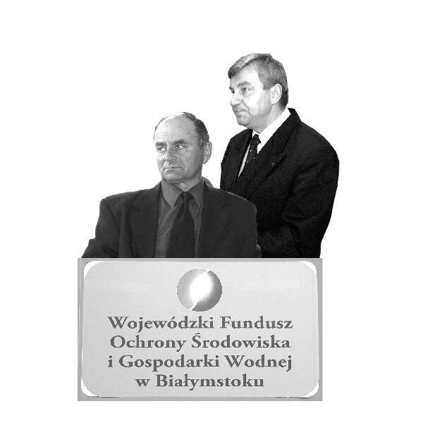 Mieczysław Bagiński (z lewej), radny sejmiku i przewodniczący rady nadzorczej WFOŚ, za jedno posiedzenie rady dostaje 1800 zł. Wicemarszałek Jan Kamiński (z prawej) uważa, że nie jest to wygórowana kwota - stawia Podlasie dopiero na 12. miejscu w kraju 