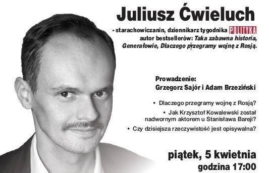 Plakat zapowiadający Wieczór Starachowicki z Juliuszem Ćwieluchem