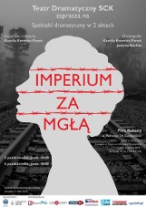  Spektakl. „Imperium za mgłą”  w Porcie Kultury w Sandomierzu 