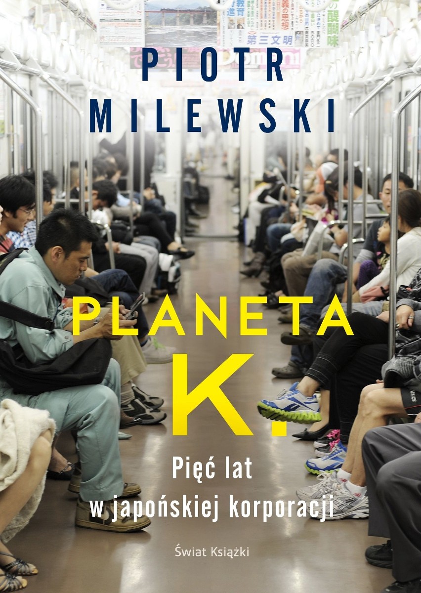 Piotr Milewski, "Planeta K. Pięć lat w japońskiej korporacji". Recenzja