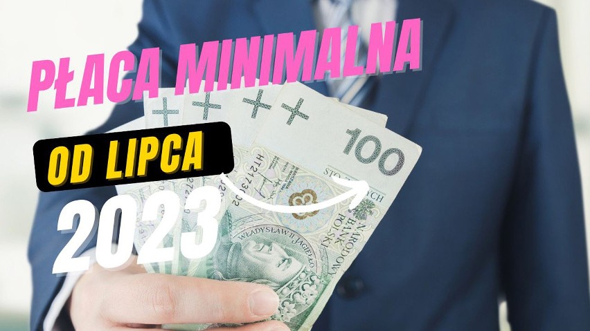 Ile dostaną pracownicy od lipca 2023. Sprawdź wyliczenia...