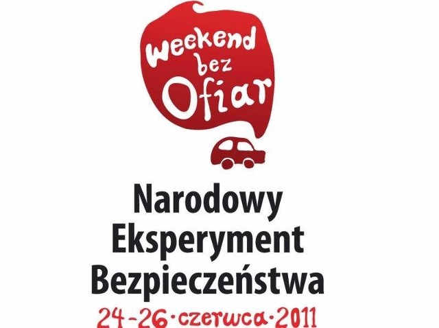 czyli Weekend bez ofiar