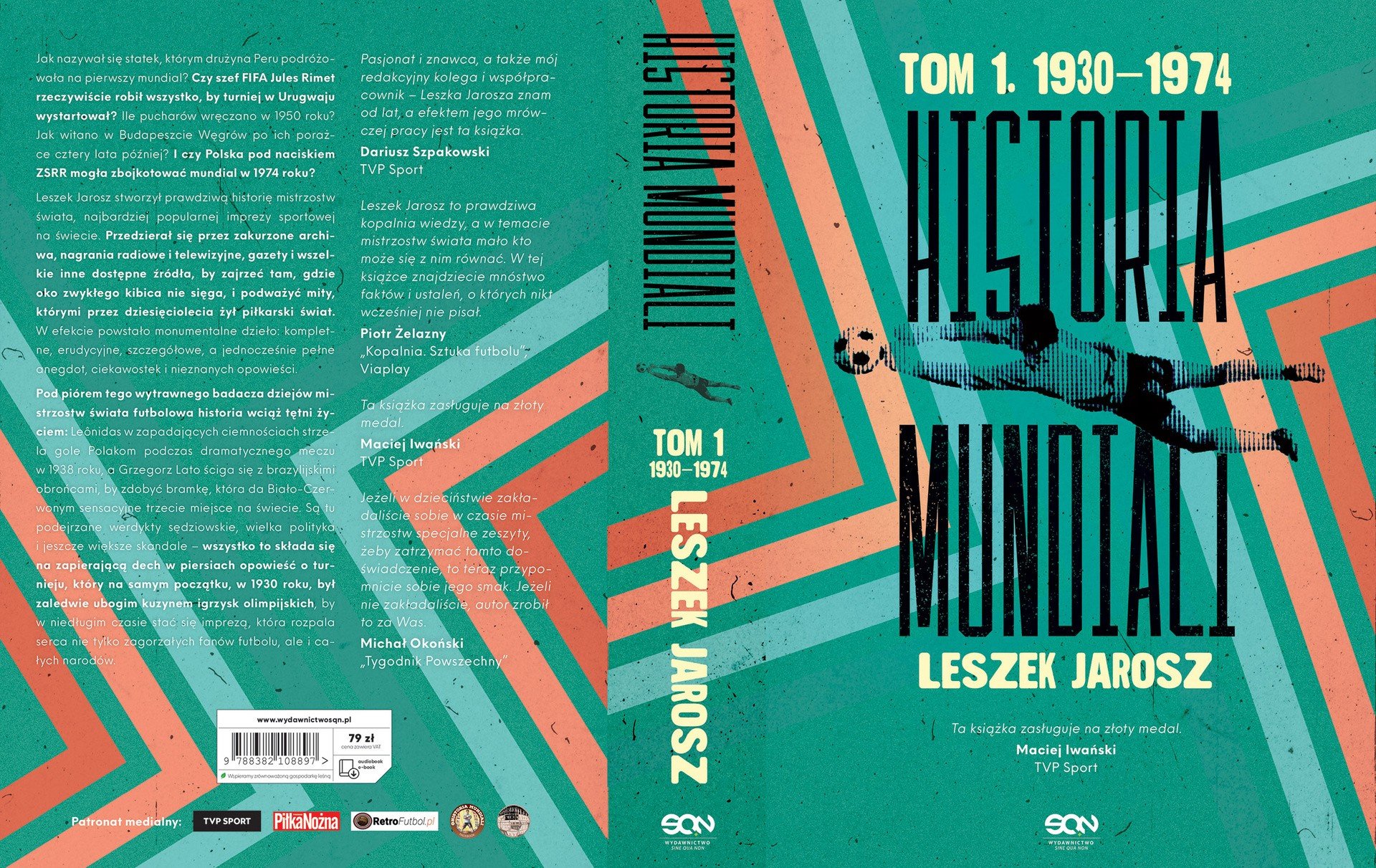Pasjonująca historia mundiali odkrywana na nowo. Pierwszy tom
