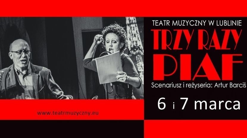 „Trzy razy Piaf” w Teatrze Muzycznym...