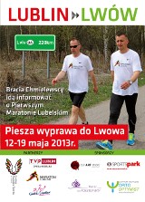 Maszerują do Lwowa, aby promować Maraton Lubelski