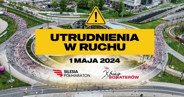 W związku z 4. Biegiem Bohaterów i 19. Silesia Półmaratonem będą utrudnienia na ulicach w Katowicach