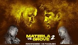 XTB KSW 78 - WYNIKI NA ŻYWO DZISIAJ. Materla pokonał Grove'a na gali MMA. Transmisja live stream online w VIAPLAY