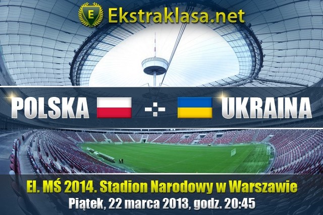 Mecz Polska - Ukraina na żywo w Ekstraklasa.net!