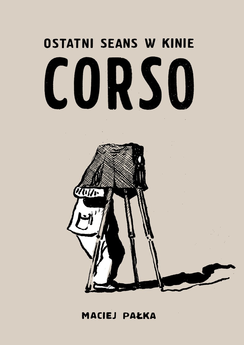 Opowieść bez słów o legendarnym lubelskim kinie "Corso"