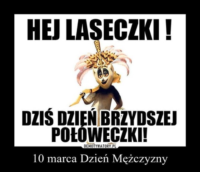 8 marca świętowały kobiety. A dwa dni po nich swój dzień mają mężczyźni. Tak, dokładnie 10 marca przypada Dzień Mężczyzny. Tradycja obchodzenia tego święta na świecie została zapoczątkowana 19 listopada 1999 w Trynidadzie i Tobago. W Polsce święto to raczej nie jest obchodzone. Jak podaje Wikipedia, istnieją jednak próby jego wdrożenia, a jedna z dwóch proponowanych dat to 10 marca.  Inna proponowana data Dnia Mężczyzn to 4 kwietnia. Niektórzy panowie uważają, że skoro panie świętowały, to i oni mają do tego prawo w tym wyjątkowym dniu. Sprawdziliśmy, jak święto komentują internauci. Pomysłów na prezenty mają sporo. Teorii na temat Dnia Mężczyzny również. Zresztą, zobaczcie sami. Dzień Mężczyzny oczami internautów. ZOBACZ RÓWNIEŻ: Te imiona odstraszają mężczyznCo najbardziej wkurza w facetach? TOP 10 zachowańZobacz  również: Jak to jest być brodaczem?źródło: Dzień Dobry TVN/x-newsCzytaj także: Dzień Stanika, Dzień Leśnika. Sprawdź kalendarz świąt nietypowych