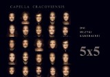 Dni Muzyki Kameralnej 5x5 - Capella Cracoviensis zaprasza na pięć koncertów 