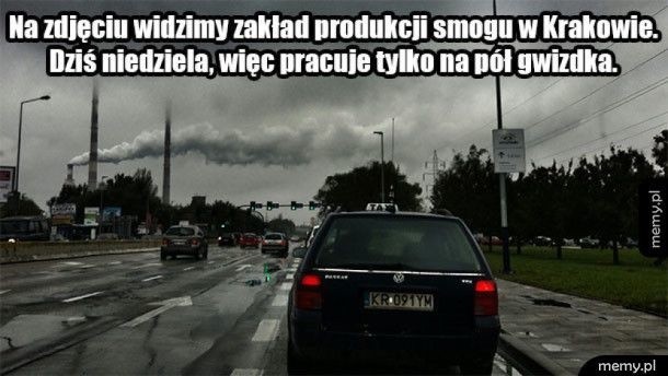 Wielki smog w Krakowie, internauci próbują złapać oddech MEMY             