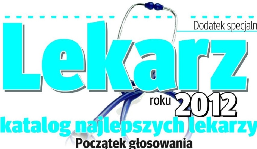 Lekarz Roku 2012 - nominowani w powiecie staszowskim 