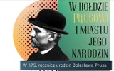 Bolesław Prus przyszedł na świat w Hrubieszowie. Mieszkańcy tego miasta nie zapomnieli o jego urodzinach