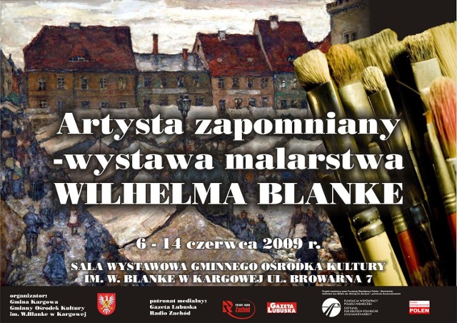 Ekspozycja prac kargowskiego malarza Wilhelma Blanke może okazać się wydarzeniem dla dwóch kultur, polskiej i niemieckiej