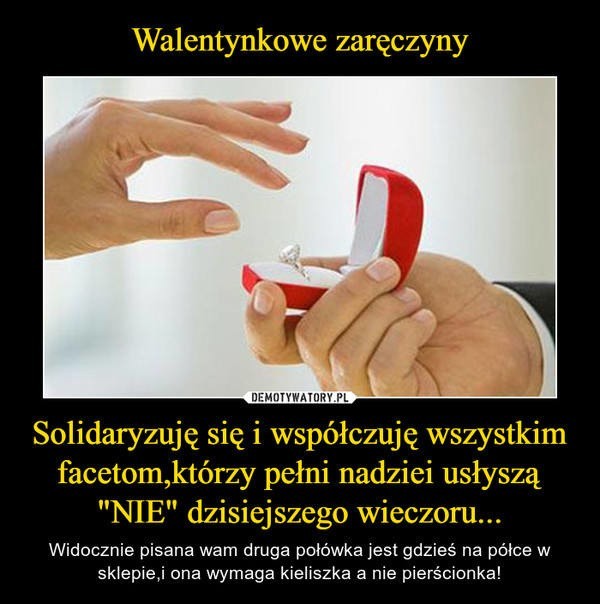 Walentynki 2022 już w poniedziałek 14 lutego. Z tej okazji...