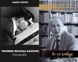 Książkę o Michale Kaziowie i film o Andrzeju K. Waśkiewiczu wydał Związek Literatów Polskich