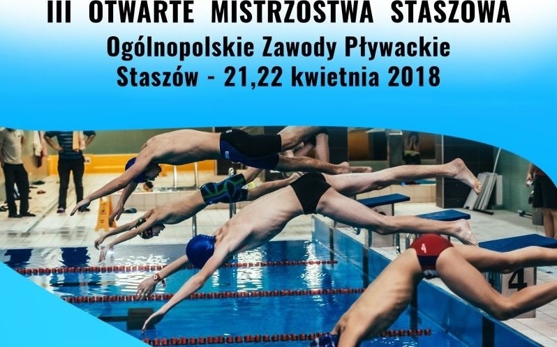 Ogólnopolskie zawody pływackie w Staszowie już 21,22 kwietnia [PROGRAM]
