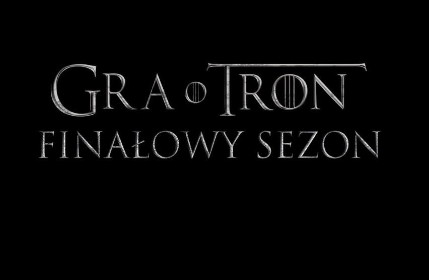 Premiera ósmego sezonu Gry o Tron zbliża się wielkimi...