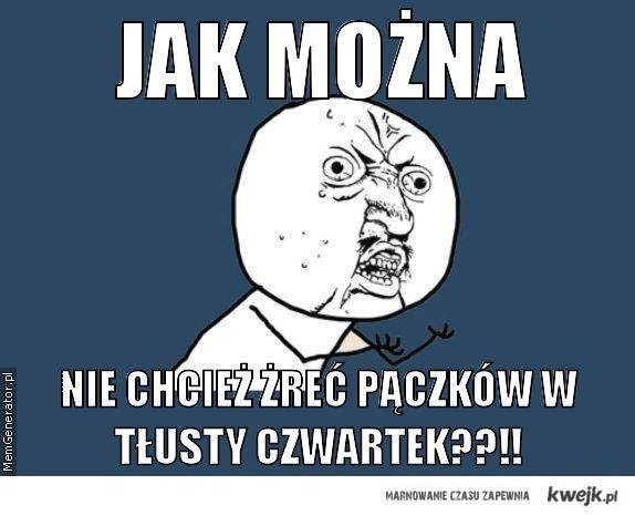 Tłusty czwartek trzeba spędzić ze słodkim talizmanem! [OBRAZKI]