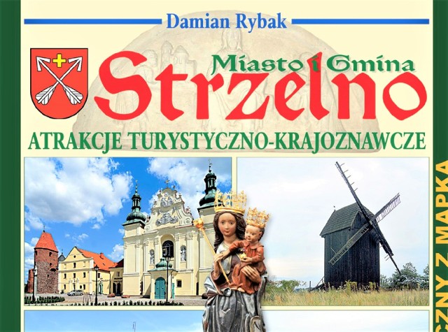 Wydany został nowy przewodnik po Strzelnie i gminie Strzelno. Dołączono do niego mapę. Autorem przewodnika jest Damian Rybak