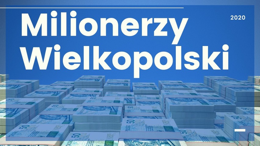 W Wielkopolsce przybywa milionerów. Jest ich już 3671....