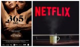 Film "365 dni" dostępny na Netflixie! Sprawdź pozostałe premiery [LISTA] - 1.04.2020