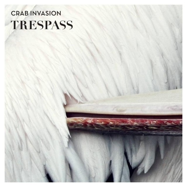 Crab Invasion, "Trespass", Postaranie Records 2013