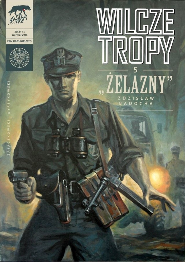 Zdzisław Badocha ps. "Żelazny" jest bohaterem nowego komiksu IPN z serii "Wilcze Tropy"