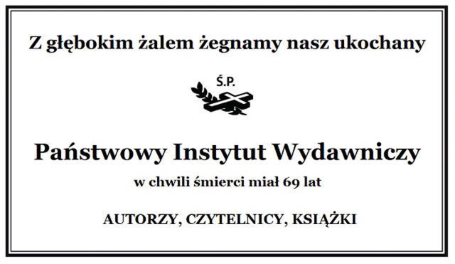 Protest trwa także w internecie, a towarzyszą im symboliczne nekrologi żegnające znaną oficynę