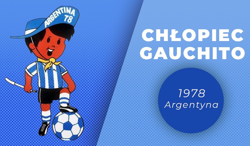 Chłopiec o imieniu Gauchito to maskotka mistrzostw w 1978 r....