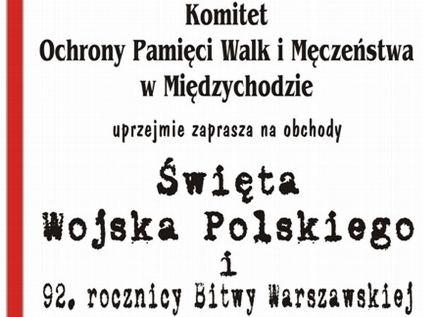 W środę, 15 sierpnia, z Międzychodzie odbędą się obchody święta wojska i 92. rocznicy Bitwy Warszawskiej.