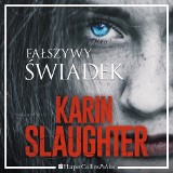 Karin Slaughter ponownie zaprasza nas do świata mroku i przeszywającego niepokoju w najnowszym thrillerze zatytułowanym „Fałszywy świadek”