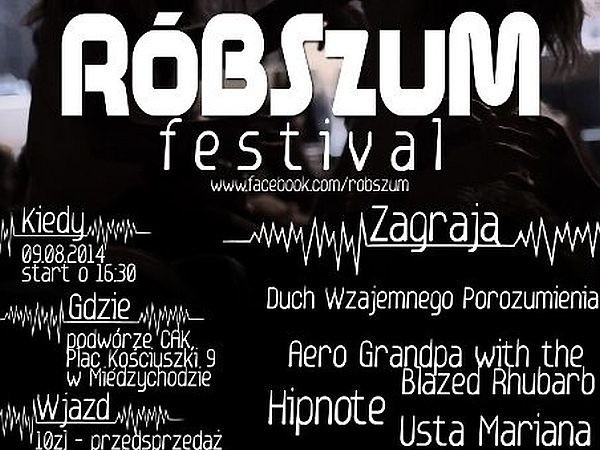W Międzychodzie odbędzie się festiwal "RóBSzuM&#8221;. Będzie głośno i awangardowo.