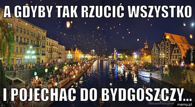 Przedstawiamy Wam dawkę memów i demotywatorów o Bydgoszczy. Z czego śmieją się internauci? Co ich najbardziej rozbawiło? Zobaczcie naszą galerię.>> Najświeższe informacje z regionu, zdjęcia, wideo tylko na www.pomorska.pl 