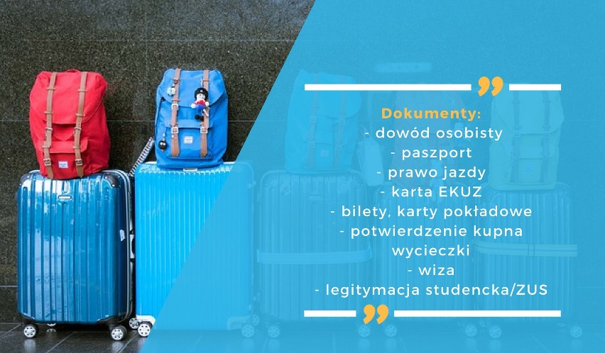 Na wakacje nie możemy zapomnieć dokumentów....