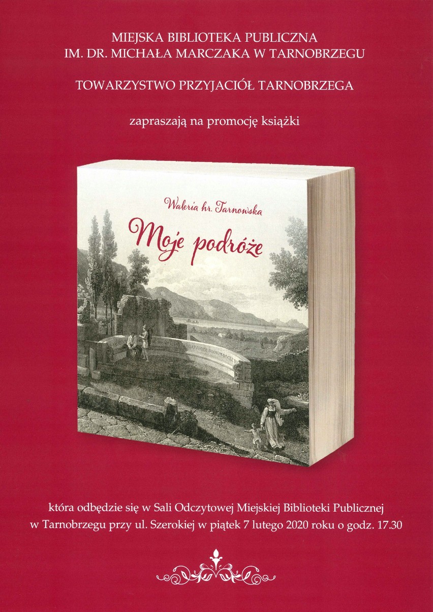 Promocja książki "Moje podróże" hrabiny Walerii Tarnowskiej. Biblioteka w Tarnobrzegu zaprasza na spotkanie 