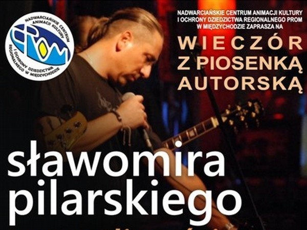 W czwartek w Centrum Animacji Kultury w Międzychodzie odbędzie się koncert Sławomira Pilarskiego.