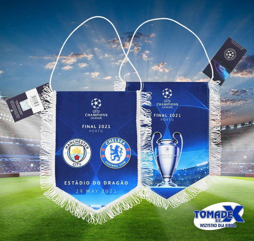 Finał Ligi Mistrzów: Manchester City - Chelsea z firmą Tomadex z Aleksandrowa