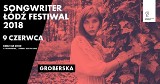 Songwriter Łódź Festiwal. Na ulicznej scenie pod zegarem wystąpi Groberska