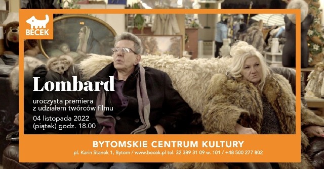 Pokaz "Lombardu" w Bytomskim Centrum Kultury odbędzie się w piątek 4 listopada o godzinie 18.00. Po projekcji odbędzie się spotkanie autorskie z twórcami filmu.