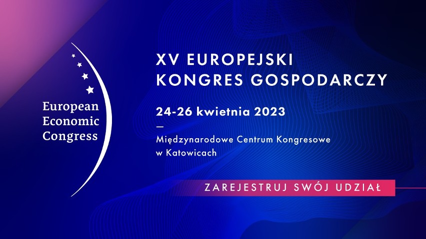 Już za niecały miesiąc rozpocznie się XV Europejski Kongres Gospodarczy