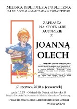 Miejska Biblioteka Publiczna w Tarnobrzegu zaprasza na spotkanie z Joanną Olech 