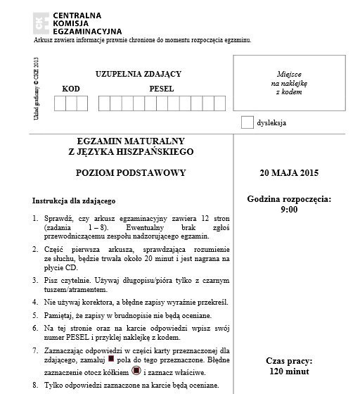 Matura 2015 JĘZYK HISZPAŃSKI dla Technikum, 20.05.2015, Co było ARKUSZE CKE, PYTANIA, POPRAWNE ODPOWIEDZI