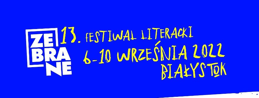 Festiwal Literacki Zebrane w Zmianie Klimatu. Po raz 13. będzie okazja, by spotkać wybitnych pisarzy