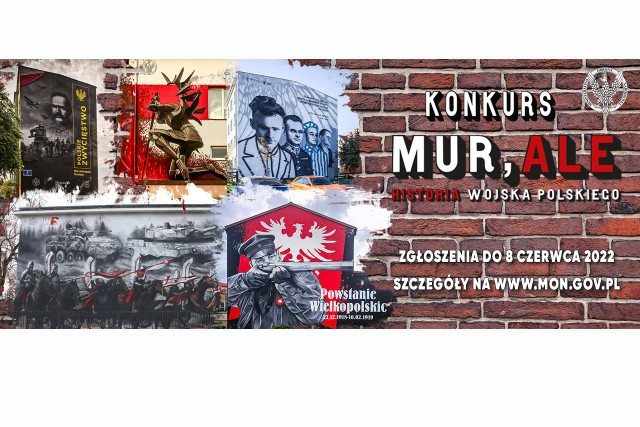 To już druga edycja konkursu „Mur, ale historia Wojska Polskiego”.