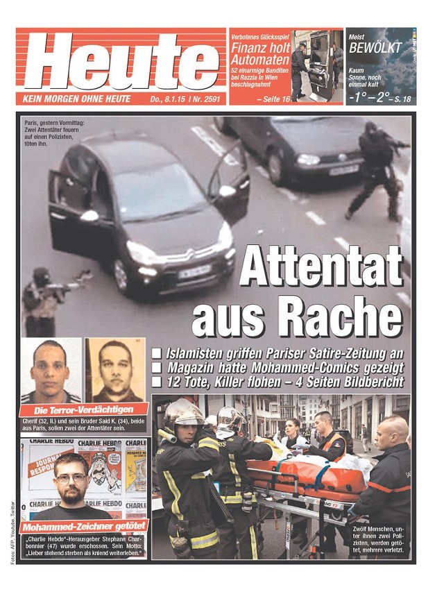 Austriacka darmowa gazeta "Heute" opublikowała czterostronnicowy fotoreportaż z zamachu w Paryżu. Na okładce pisma pojawił się nagłówek "Zamach z zemsty"