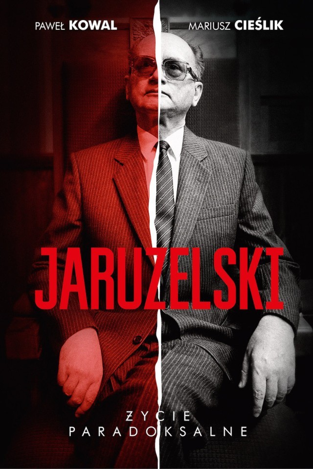 Mariusz Cieślik, Paweł Kowal, "Jaruzelski. Życie...