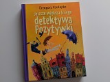 Nowy zbiór przygód detektywa Pozytywki. Jest największy, jak do tej pory