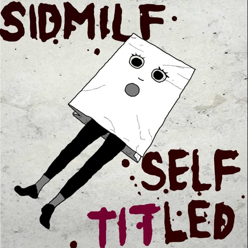 Grupa Sidmilf ze Słupska stworzyła album "Selftitled".Płyta oklejona zdjęciem ziemniaków i kotleta to połączenie różnych nurtów rock'n'rolla